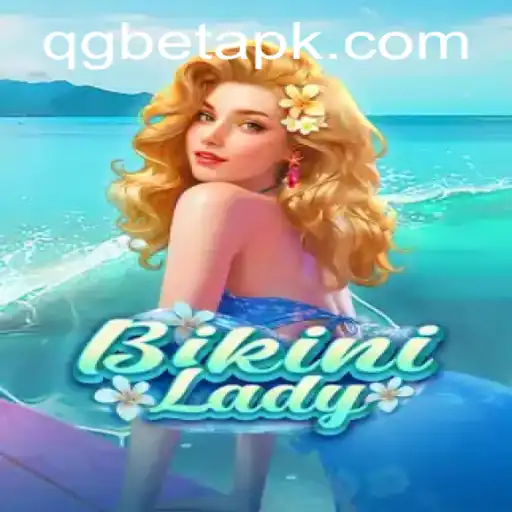BikiniLady: Dive into the Thrilling World of QGBET's Latest Game